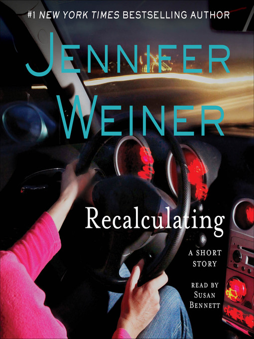 Title details for Recalculating by Jennifer Weiner - Wait list